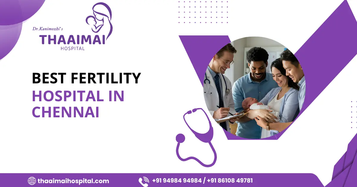 Best Fertility Hospital in Chennai