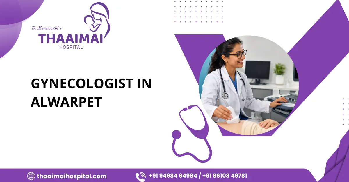 Gynecologist in Alwarpet