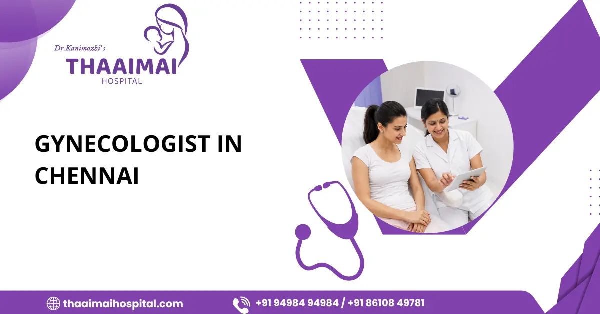 Gynecologist in Chennai
