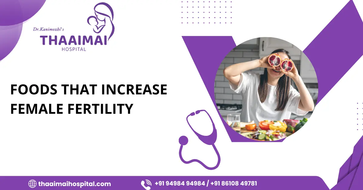 Foods That Increase Female Fertility