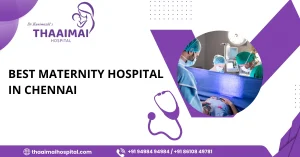 Best Maternity Hospital in Chennai
