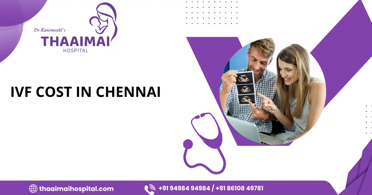 IVF Cost in Chennai
